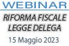 30/05/2023 Webinar Formativo - Roma: Delega Fiscale. Cosa cambia per Professionisti ed Aziende