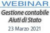 23/03/2021 Webinar Formativo: Gestione contabile Aiuti di Stato