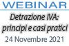 24/11/2021 Webinar Formativo: Detrazione IVA, principi e casi pratici