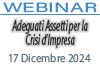 17/12/2024 Webinar Formativo - Assetti organizzativi adeguati ed idonei per la prevenzione della Crisi d'Impresa 17/12/2024 Webinar Formativo - Assetti organizzativi adeguati ed idonei per la prevenzione della Crisi d'Impresa