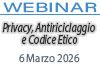 Webinar 06/03/2026 - Privacy, Antiriciclaggio e Codice Etico
