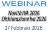 Webinar 27/02/2026 - Novità IVA 2026 - Dichiarazione Iva 2026